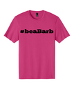 Be a Barb Tee on Short Sleeve or Long Sleeve